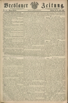 Breslauer Zeitung. 1860, No. 318 (10 Juli) - Mittag-Ausgabe