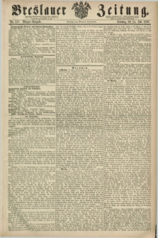 Breslauer Zeitung. 1860, No. 327 (15 Juli) - Morgen-Ausgabe + dod.