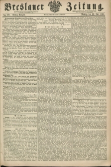 Breslauer Zeitung. 1860, No. 328 (16 Juli) - Mittag-Ausgabe