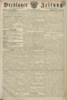 Breslauer Zeitung. 1860, No. 341 (24 Juli) - Morgen-Ausgabe + dod.