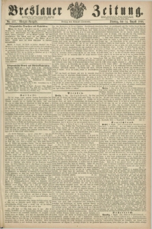 Breslauer Zeitung. 1860, No. 377 (14 August) - Morgen-Ausgabe + dod.