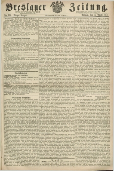 Breslauer Zeitung. 1860, No. 379 (15 August) - Morgen-Ausgabe + dod.