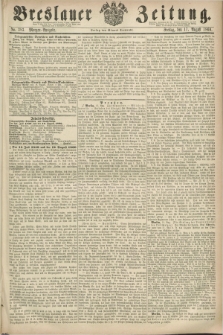 Breslauer Zeitung. 1860, No. 383 (17 August) - Morgen-Ausgabe + dod.