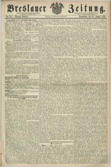 Breslauer Zeitung. 1860, No. 385 (18 August) - Morgen-Ausgabe + dod.