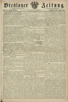 Breslauer Zeitung. 1860, No. 399 (26 August) - Morgen-Ausgabe + dod.