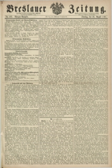 Breslauer Zeitung. 1860, No. 401 (28 August) - Morgen-Ausgabe + dod.