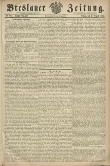Breslauer Zeitung. 1860, No. 407 (31 August) - Morgen-Ausgabe + dod.