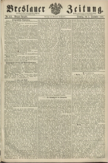 Breslauer Zeitung. 1860, No. 411 (2 September) - Morgen-Ausgabe + dod.