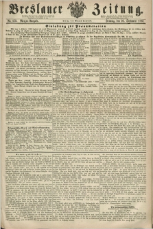 Breslauer Zeitung. 1860, No. 459 (30 September) - Morgen-Ausgabe + dod.