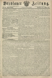 Breslauer Zeitung. 1860, No. 469 (6 Oktober) - Morgen-Ausgabe + dod.