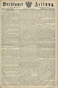 Breslauer Zeitung. 1860, No. 470 (6 Oktober) - Mittag-Ausgabe