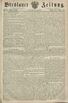 Breslauer Zeitung. 1860, No. 473 (9 Oktober) - Morgen-Ausgabe + dod.