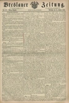 Breslauer Zeitung. 1860, No. 476 (10 Oktober) - Mittag-Ausgabe