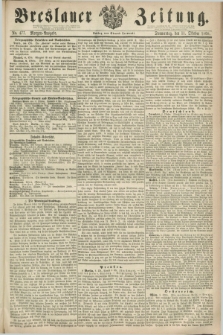 Breslauer Zeitung. 1860, No. 477 (11 Oktober) - Morgen-Ausgabe + dod.