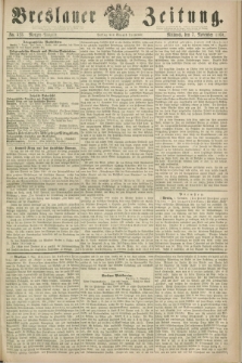 Breslauer Zeitung. 1860, No. 523 (7 November) - Morgen-Ausgabe + dod.