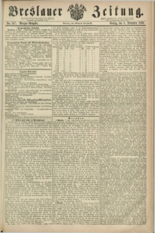 Breslauer Zeitung. 1860, No. 527 (9 November) - Morgen-Ausgabe + dod.