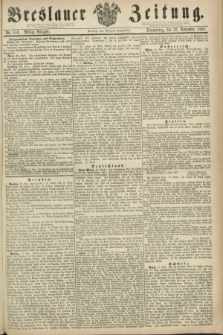 Breslauer Zeitung. 1860, No. 550 (22 November) - Mittag-Ausgabe