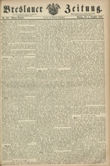 Breslauer Zeitung. 1860, No. 568 (3 Dezember) - Mittag-Ausgabe