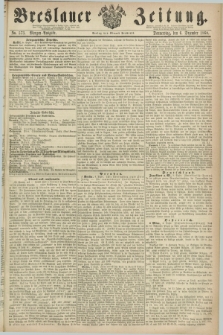 Breslauer Zeitung. 1860, No. 573 (6 Dezember) - Morgen-Ausgabe + dod.