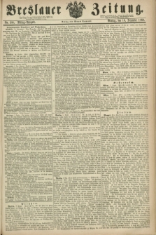 Breslauer Zeitung. 1860, No. 580 (10 Dezember) - Mittag-Ausgabe
