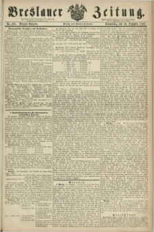 Breslauer Zeitung. 1860, No. 585 (13 Dezember) - Morgen-Ausgabe + dod.