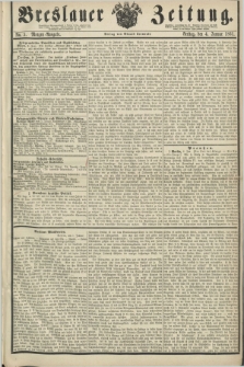 Breslauer Zeitung. 1861, No. 5 (4 Januar) - Morgen-Ausgabe + dod.
