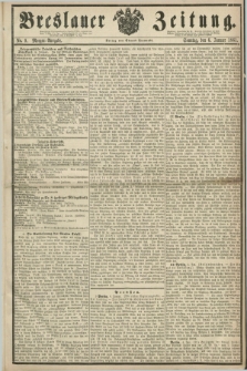 Breslauer Zeitung. 1861, No. 9 (6 Januar) - Morgen-Ausgabe + dod.