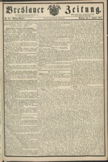 Breslauer Zeitung. 1861, No. 10 (7 Januar) - Mittag-Ausgabe