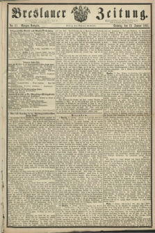 Breslauer Zeitung. 1861, No. 21 (13 Januar) - Morgen-Ausgabe + dod.
