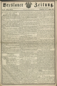Breslauer Zeitung. 1861, No. 28 (17 Januar) - Mittag-Ausgabe