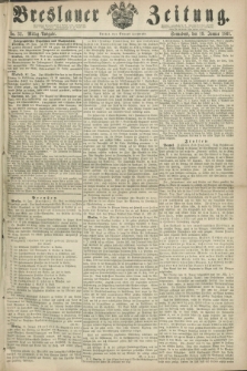 Breslauer Zeitung. 1861, No. 32 (19 Januar) - Mittag-Ausgabe