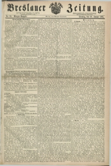 Breslauer Zeitung. 1861, No. 33 (20 Januar) - Morgen-Ausgabe + dod.