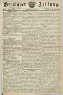 Breslauer Zeitung. 1861, No. 45 (27 Januar) - Morgen-Ausgabe + dod.