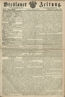 Breslauer Zeitung. 1861, No. 57 (3 Februar) - Morgen-Ausgabe + dod.