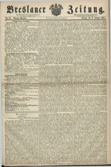 Breslauer Zeitung. 1861, No. 65 (8 Februar) - Morgen-Ausgabe + dod.