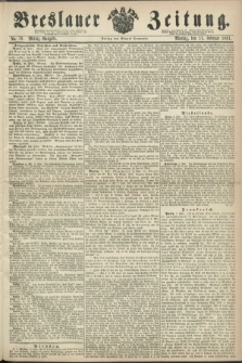 Breslauer Zeitung. 1861, No. 70 (11 Februar) - Mittag-Ausgabe