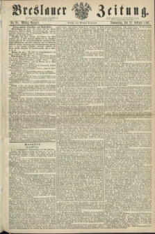 Breslauer Zeitung. 1861, No. 88 (21 Februar) - Mittag-Ausgabe