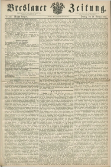 Breslauer Zeitung. 1861, No. 95 (26 Februar) - Morgen-Ausgabe + dod.