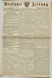 Breslauer Zeitung. 1861, Nr. 97 (27 Februar) - Morgen-Ausgabe + dod.
