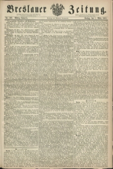 Breslauer Zeitung. 1861, Nr. 102 (1 März) - Mittag-Ausgabe
