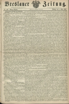 Breslauer Zeitung. 1861, Nr. 106 (4 März) - Mittag-Ausgabe