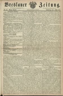 Breslauer Zeitung. 1861, Nr. 111 (7 März) - Morgen-Ausgabe + dod.