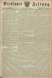 Breslauer Zeitung. 1861, Nr. 122 (13 März) - Mittag-Ausgabe