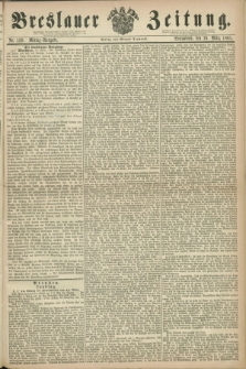 Breslauer Zeitung. 1861, Nr. 128 (16 März) - Mittag-Ausgabe