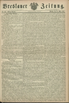 Breslauer Zeitung. 1861, Nr. 130 (18 März) - Mittag-Ausgabe