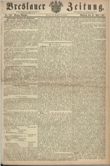 Breslauer Zeitung. 1861, Nr. 133 (20 März) - Morgen-Ausgabe + dod.