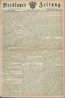 Breslauer Zeitung. 1861, Nr. 134 (20 März) - Mittag-Ausgabe
