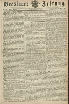 Breslauer Zeitung. 1861, Nr. 150 (30 März) - Mittag-Ausgabe