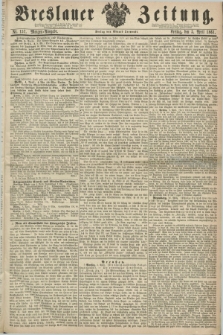 Breslauer Zeitung. 1861, Nr. 157 (5 April) - Morgen-Ausgabe + dod.