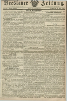 Breslauer Zeitung. 1861, Nr. 169 (12 April) - Morgen-Ausgabe + dod.